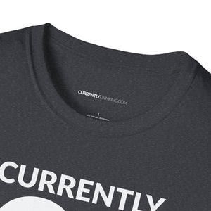 Currently Drinking Unisex Softstyle T-Shirt - Creative Media Commerce