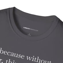 Load image into Gallery viewer, Without Beer Things Don&#39;t Go So Well - Currently Drinking Unisex Softstyle T-Shirt - Creative Media Commerce