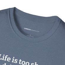 Load image into Gallery viewer, Life Is Too Short For Bad Beer - Currently Drinking Unisex Softstyle T-Shirt - Creative Media Commerce