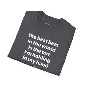 Best Beer In The World Currently Drinking Unisex Softstyle T-Shirt