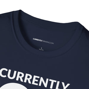 Currently Drinking Unisex Softstyle T-Shirt - Creative Media Commerce