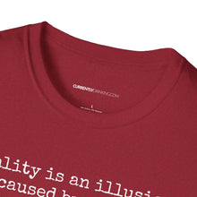 Load image into Gallery viewer, Reality Is An Illusion - Currently Drinking Unisex Softstyle T-Shirt - Creative Media Commerce