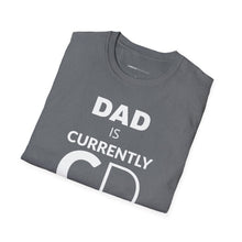 Load image into Gallery viewer, Dad&#39;s Currently Drinking Unisex Softstyle T-Shirt - Creative Media Commerce
