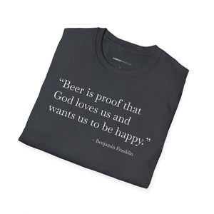 Beer Is Proof - Currently Drinking Unisex Softstyle T-Shirt