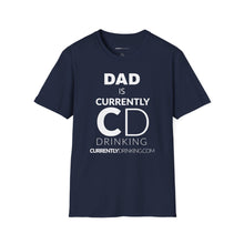 Load image into Gallery viewer, Dad&#39;s Currently Drinking Unisex Softstyle T-Shirt - Creative Media Commerce