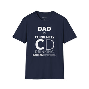 Dad's Currently Drinking Unisex Softstyle T-Shirt - Creative Media Commerce