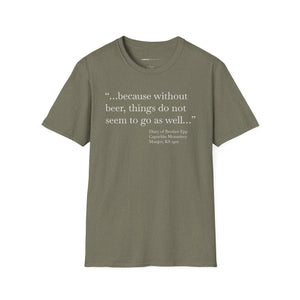 Without Beer Things Don't Go So Well - Currently Drinking Unisex Softstyle T-Shirt - Creative Media Commerce