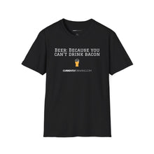 Load image into Gallery viewer, Can&#39;t Drink Bacon - Currently Drinking Unisex Softstyle T-Shirt - Creative Media Commerce