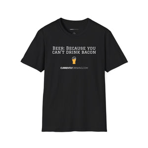 Can't Drink Bacon - Currently Drinking Unisex Softstyle T-Shirt - Creative Media Commerce