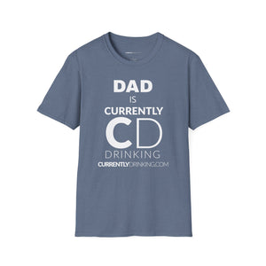 Dad's Currently Drinking Unisex Softstyle T-Shirt - Creative Media Commerce