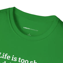 Load image into Gallery viewer, Life Is Too Short For Bad Beer - Currently Drinking Unisex Softstyle T-Shirt - Creative Media Commerce