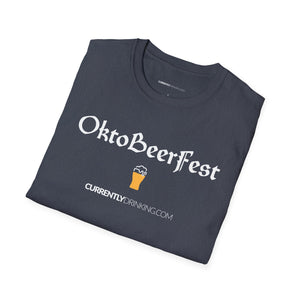 OktoBeerFest - Currently Drinking Unisex Softstyle T-Shirt - Creative Media Commerce