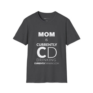 Mom Currently Drinking Unisex Softstyle T-Shirt - Creative Media Commerce