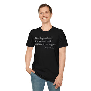 Beer Is Proof - Currently Drinking Unisex Softstyle T-Shirt