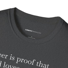 Load image into Gallery viewer, Beer Is Proof - Currently Drinking Unisex Softstyle T-Shirt