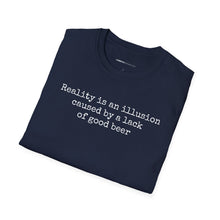 Load image into Gallery viewer, Reality Is An Illusion - Currently Drinking Unisex Softstyle T-Shirt - Creative Media Commerce
