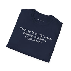 Reality Is An Illusion - Currently Drinking Unisex Softstyle T-Shirt - Creative Media Commerce