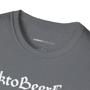 OktoBeerFest - Currently Drinking Unisex Softstyle T-Shirt - Creative Media Commerce