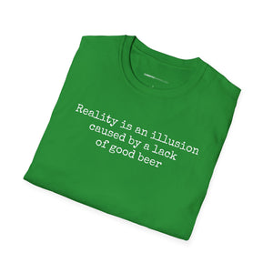 Reality Is An Illusion - Currently Drinking Unisex Softstyle T-Shirt - Creative Media Commerce