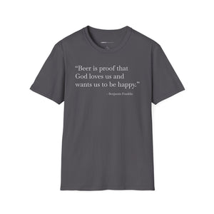 Beer Is Proof - Currently Drinking Unisex Softstyle T-Shirt