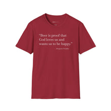 Load image into Gallery viewer, Beer Is Proof - Currently Drinking Unisex Softstyle T-Shirt