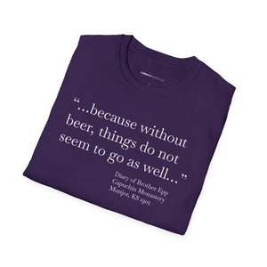 Without Beer Things Don't Go So Well - Currently Drinking Unisex Softstyle T-Shirt - Creative Media Commerce