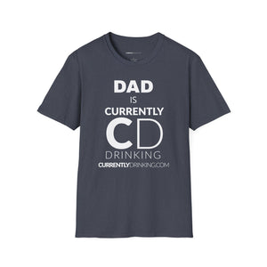 Dad's Currently Drinking Unisex Softstyle T-Shirt - Creative Media Commerce