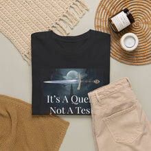Load image into Gallery viewer, "It's A Quest Not A Test"  Graphic Tee