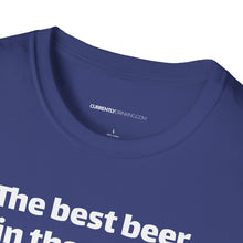 Load image into Gallery viewer, Best Beer In The World Currently Drinking Unisex Softstyle T-Shirt