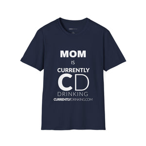 Mom Currently Drinking Unisex Softstyle T-Shirt - Creative Media Commerce