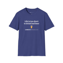 Load image into Gallery viewer, Life Is Too Short For Bad Beer - Currently Drinking Unisex Softstyle T-Shirt - Creative Media Commerce