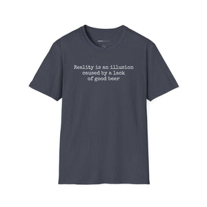 Reality Is An Illusion - Currently Drinking Unisex Softstyle T-Shirt - Creative Media Commerce