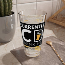 Load image into Gallery viewer, Currently Drinking Custom Pint Glass, 16oz