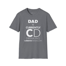 Load image into Gallery viewer, Dad&#39;s Currently Drinking Unisex Softstyle T-Shirt - Creative Media Commerce