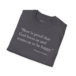 Beer Is Proof - Currently Drinking Unisex Softstyle T-Shirt