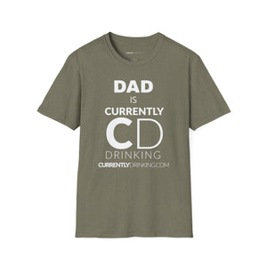 Dad's Currently Drinking Unisex Softstyle T-Shirt - Creative Media Commerce