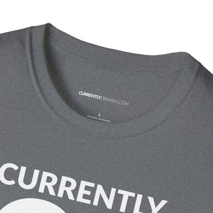 Currently Drinking Unisex Softstyle T-Shirt - Creative Media Commerce