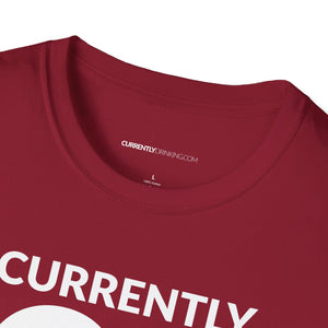 Currently Drinking Unisex Softstyle T-Shirt - Creative Media Commerce