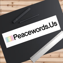 Load image into Gallery viewer, Peacewords Bumper Stickers - Creative Media Commerce