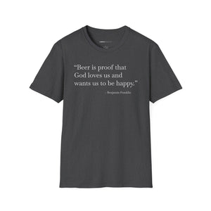 Beer Is Proof - Currently Drinking Unisex Softstyle T-Shirt