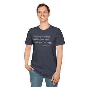 Beer Is Proof - Currently Drinking Unisex Softstyle T-Shirt