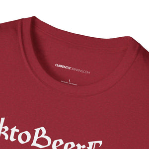 OktoBeerFest - Currently Drinking Unisex Softstyle T-Shirt - Creative Media Commerce