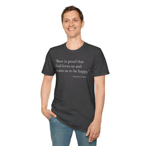Beer Is Proof - Currently Drinking Unisex Softstyle T-Shirt
