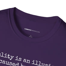 Load image into Gallery viewer, Reality Is An Illusion - Currently Drinking Unisex Softstyle T-Shirt - Creative Media Commerce