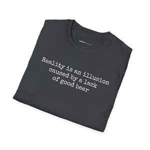 Reality Is An Illusion - Currently Drinking Unisex Softstyle T-Shirt - Creative Media Commerce