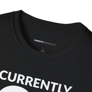Currently Drinking Unisex Softstyle T-Shirt - Creative Media Commerce