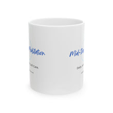 Load image into Gallery viewer, Mid-Day Meditation Ceramic Mug, (11oz, 15oz) - Creative Media Commerce