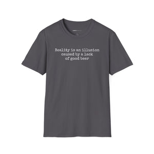 Reality Is An Illusion - Currently Drinking Unisex Softstyle T-Shirt - Creative Media Commerce