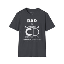 Load image into Gallery viewer, Dad&#39;s Currently Drinking Unisex Softstyle T-Shirt - Creative Media Commerce