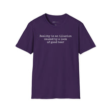 Load image into Gallery viewer, Reality Is An Illusion - Currently Drinking Unisex Softstyle T-Shirt - Creative Media Commerce